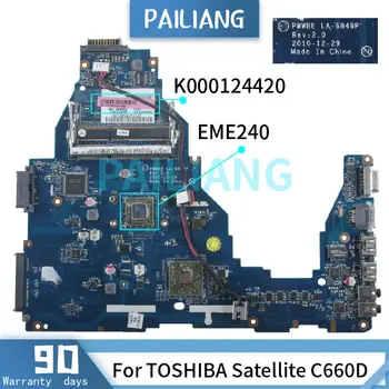 PAILIANG Nešiojamojo kompiuterio motininė plokštė, Skirtas TOSHIBA Satellite C660D EME240 Mainboard LA-6849P K000124420 DDR3 tesed