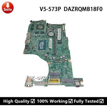 Acer aspire V5-573P V5-573 V5-573G Nešiojamas Plokštė i5-4210U CPU DAZRQMB18F0 Mainboard 0